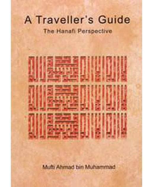 A Traveller's Guide, The Hanafi Perspective
